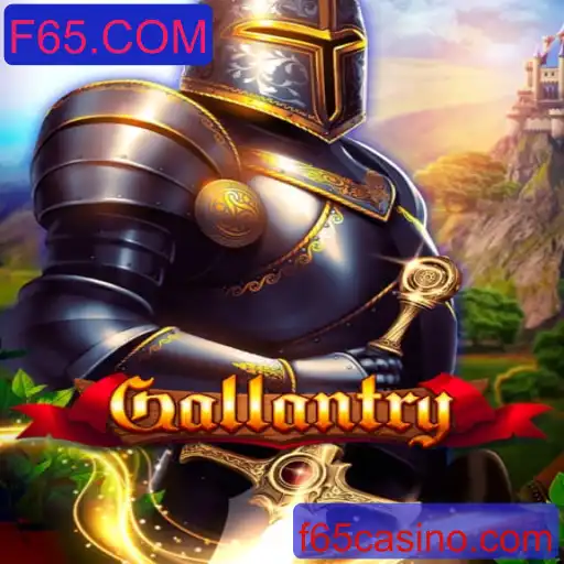 Gallantry: Um Guia Completo para o Mundo Empolgante do Novo Jogo F65.COM